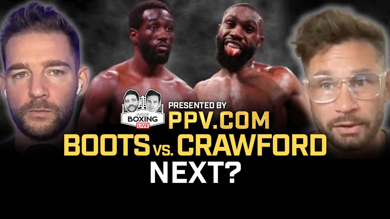 Boots vs. Crawford next?