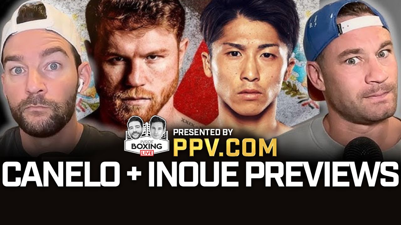 Canelo + Inoue Previews
